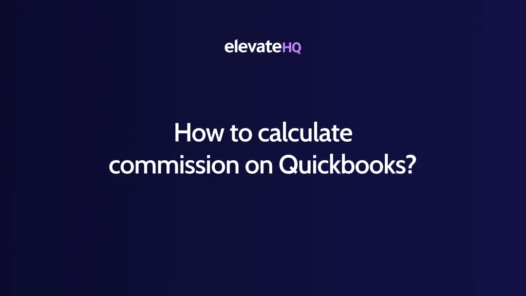 How to calculate commissions on QuickBooks?